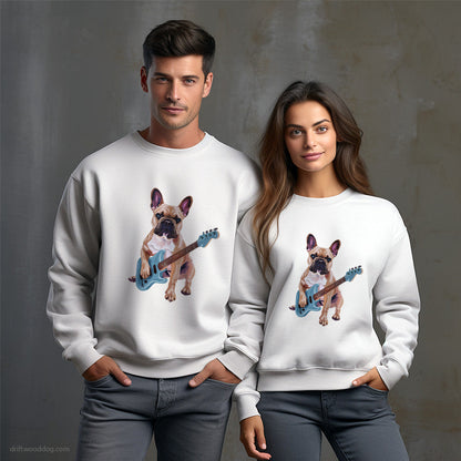 French Bulldog Playing Guitar Sweatshirt – Unisex Sweatshirt for Dog Owners