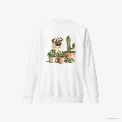 Pug Admiring the Succulents White Sweatshirt